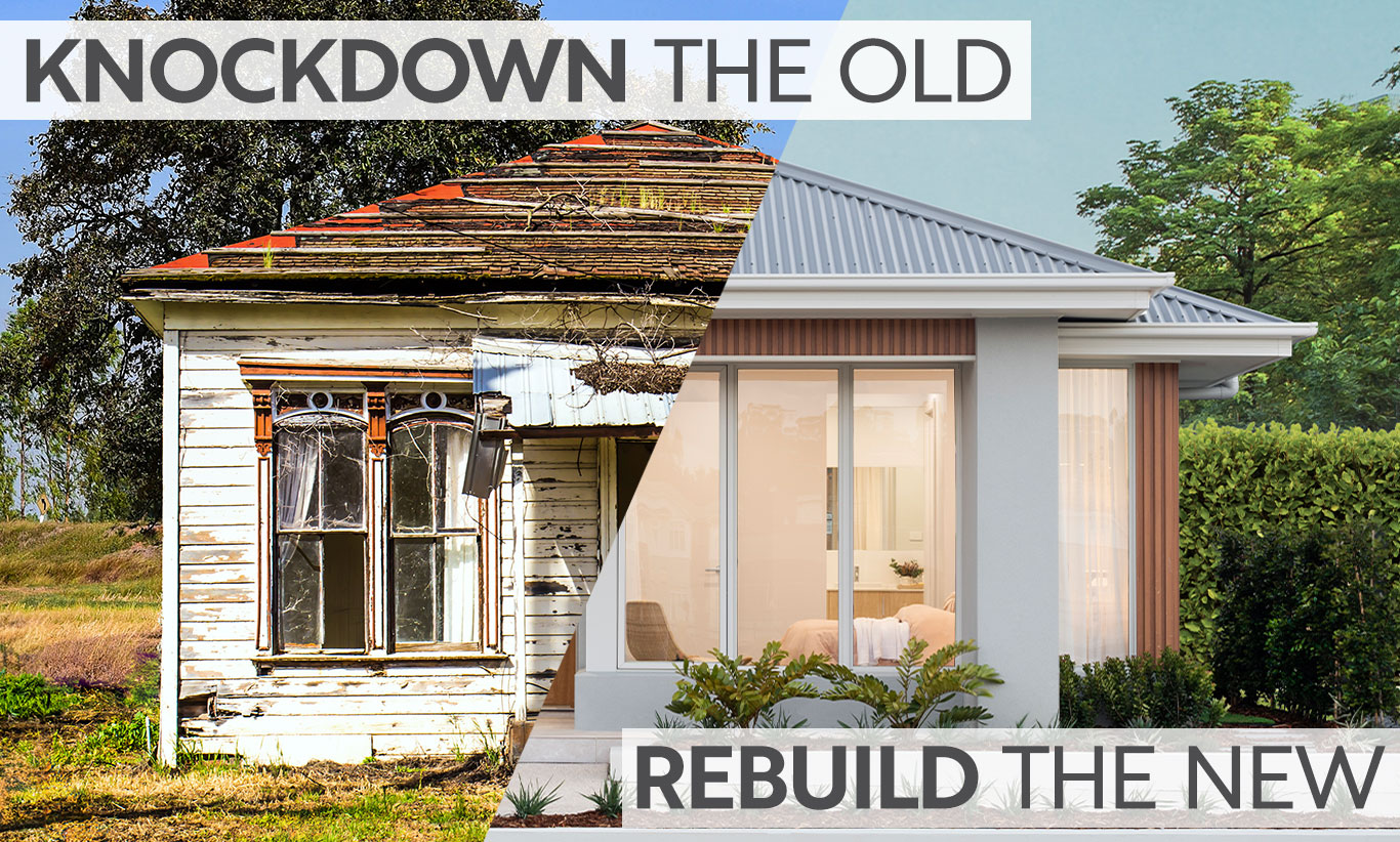 Knock Down Rebuild Home